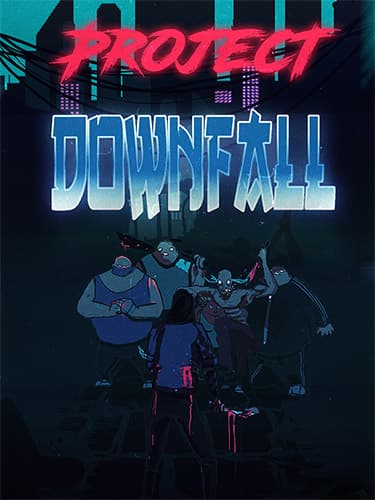 Project Downfall – v1.0.3 + Bonus OST