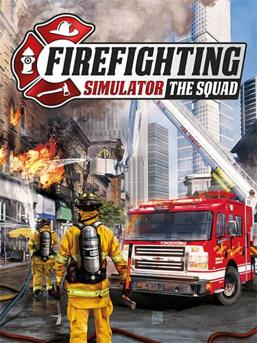 Firefighting Simulator: The Squad – v1.0.41.0 (MS Store)
