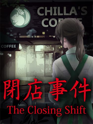 The Closing Shift – v1.05