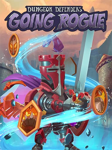 Dungeon Defenders: Going Rogue – v0.9.34625EA