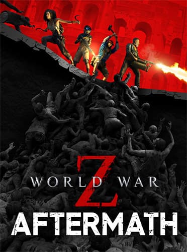 World War Z: Aftermath – Deluxe Edition – v2.44 (0.1.MS.1077865/1078398) + All DLCs
