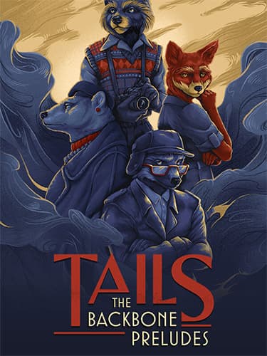 Tails: The Backbone Preludes – v2607