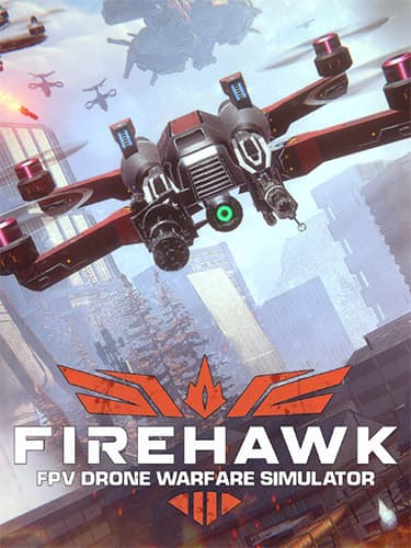 Firehawk FPV: Drone Warfare Simulator