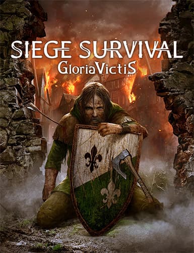 Siege Survival: Gloria Victis – v20210712 (Community Update #2)