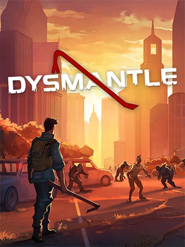 DYSMANTLE: Complete Bundle, v1.4.0.41 + 3 DLCs