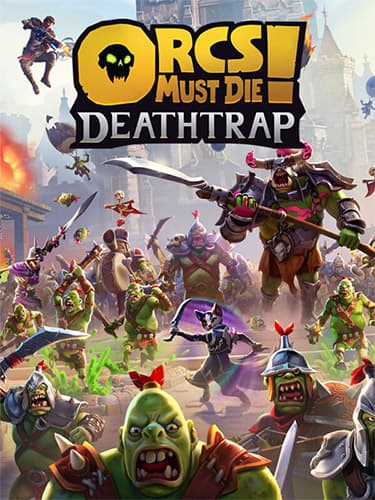 Orcs Must Die! Deathtrap – v1.1.2 + Supporters Pack DLC