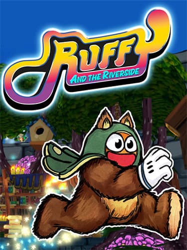 Ruffy and the Riverside – v2025-06-25.0
