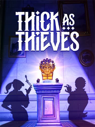 Thick As Thieves – v1.0.111.146992